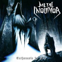 Metal Inquisitor : Euthanasia by Fire